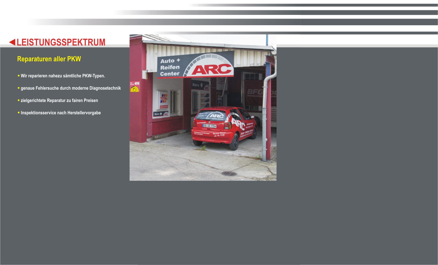 Reparatur PKW<br><br>

Wir reparieren nahezu s&auml;mtliche PKW-Typen.<br>
genaue Fehlersuche durch moderne Diagnosetechnik<br>
zielgerichtete Reparatur zu fairen Preisen<br>
Inspektionsservice nach Herstellervorgabe